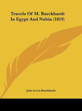 portada travels of m. burckhardt in egypt and nubia (1819) (en Inglés)