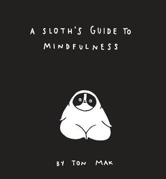 portada A Sloth's Guide to Mindfulness (en Inglés)