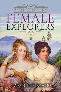 portada 19th Century Female Explorers