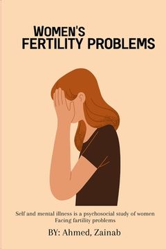 portada mental illness is a psychosocial study of women facing fertility problems (en Inglés)