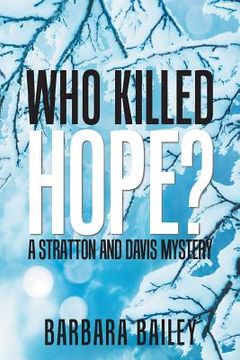 portada Who Killed Hope?: A Stratton and Davis Mystery (en Inglés)