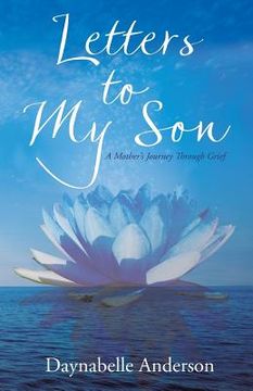 portada Letters to My Son: A Mother's Journey Through Grief