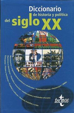 portada DICCIONARIO DE HISTORIA Y POLITICA DEL SIGLO XX.
