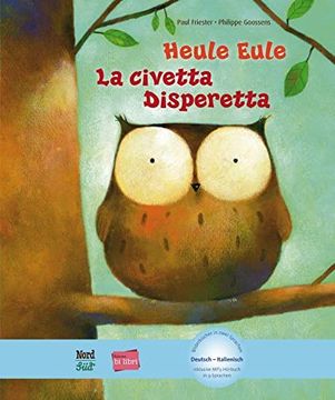 portada Heule Eule: Kinderbuch Deutsch-Italienisch mit Mp3-Hörbuch als Download (en Italiano)