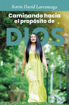 portada CAMINANDO HACIA EL PROPÓSITO DE DIOS