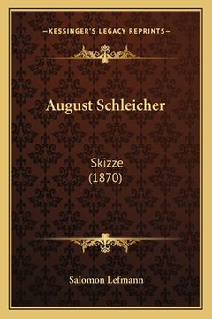 portada August Schleicher: Skizze (1870) (in German)