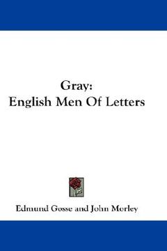portada gray: english men of letters (en Inglés)