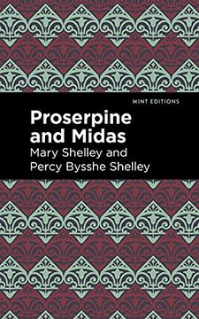 portada Proserpine and Midas (Mint Editions) (en Inglés)