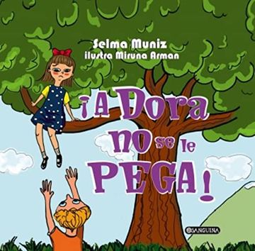 portada A Dora no se le Pega! (in Spanish)