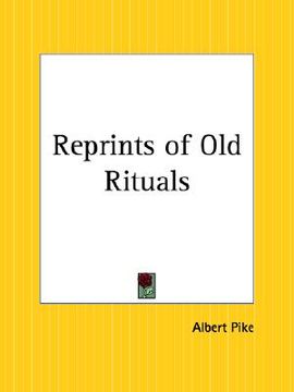 portada reprints of old rituals (en Inglés)