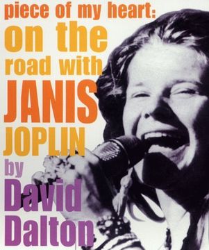portada Piece of my Heart: On the Road With Janis Joplin (en Inglés)