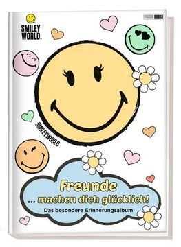 portada Smileyworld: Freunde. Machen Dich Glücklich! - das Besondere Erinnerungsalbum (in German)