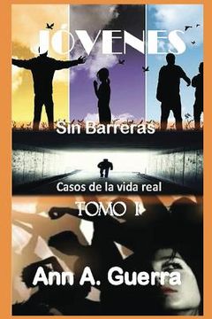 portada Jovenes: Sin Barreras: Casos de la vida real