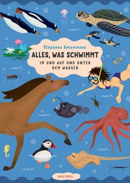 portada Alles, was Schwimmt. Im und auf und Unter dem Wasser (in German)