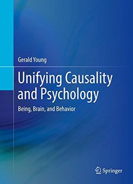 portada Unifying Causality and Psychology: Being, Brain, and Behavior
