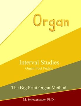 portada Interval Studies: Organ Foot Pedals (The Big Print Organ Method)