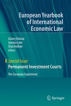 portada Permanent Investment Courts: The European Experiment (en Inglés)