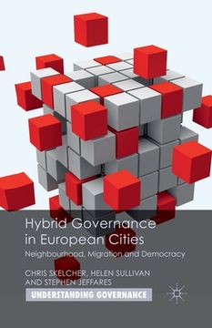 portada Hybrid Governance in European Cities: Neighbourhood, Migration and Democracy (en Inglés)