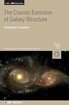 portada The Cosmic Evolution of Galaxy Structure (Aas-Iop Astronomy) (en Inglés)