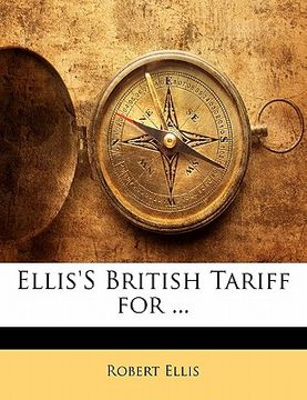 portada ellis's british tariff for ... (en Inglés)
