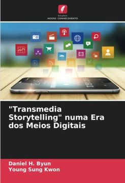 portada Transmedia Storytelling" Numa era dos Meios Digitais