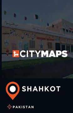 portada City Maps Shahkot Pakistan (en Inglés)