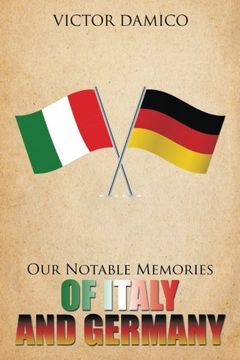 portada Our Notable Memories of Italy and Germany [Idioma Inglés] (en Inglés)