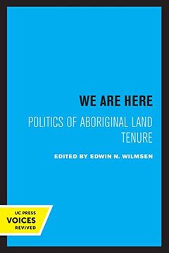 portada We are Here: Politics of Aboriginal Land Tenure (en Inglés)