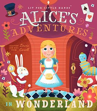 portada Alice's Adventures in Wonderland (Lit for Little Hands) (in English)