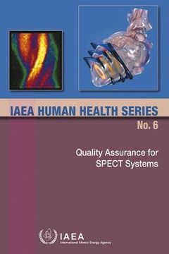 portada Quality Assurance for Spect Systems: IAEA Human Health Series No. 6 (en Inglés)