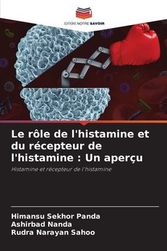portada Le rôle de l'histamine et du récepteur de l'histamine: Un aperçu (in French)