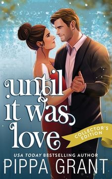 portada Until It Was Love: A Complicated Situationship RomCom