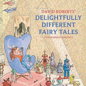 portada David Roberts' Delightfully Different Fairy Tales
