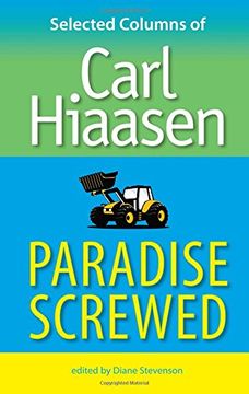 portada Paradise Screwed: Selected Columns of Carl Hiaasen (in English)