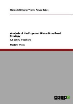 portada analysis of the proposed ghana broadband strategy (en Inglés)