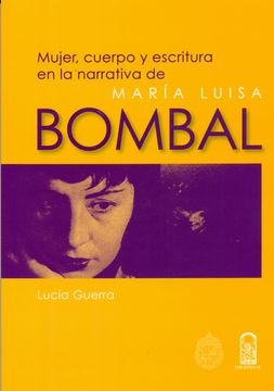 portada Mujer, Cuerpo y Escritura en la Narrativa de María Luisa Bombal (in Spanish)