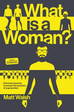 portada What is a Woman? One Man'S Journey to Answer the Question of a Generation (en Inglés)