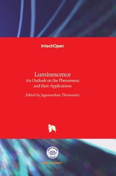 portada Luminescence: An Outlook on the Phenomena and their Applications (en Inglés)