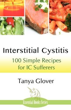 portada Interstitial Cystitis: 100 Simple Recipes for ic Sufferers (in English)