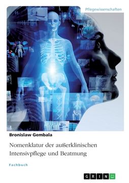 portada Nomenklatur der außerklinischen Intensivpflege und Beatmung (en Alemán)