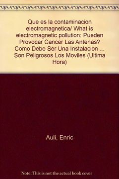 Que es la Contaminacion Electromagnetica (in Spanish)