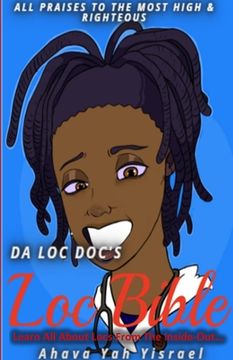 portada Loc Bible: Learn All About Locs From The Inside Out (en Inglés)