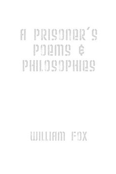 portada A Prisoner's Poems & Philosophies (en Inglés)