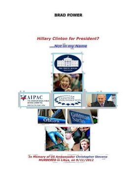 portada Hillary Clinton for President?: Not in my Name (en Inglés)