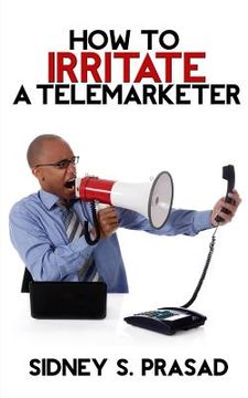 portada How To Irritate A Telemarketer (in English)