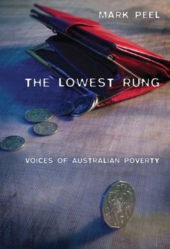portada The Lowest Rung: Voices of Australian Poverty (en Inglés)