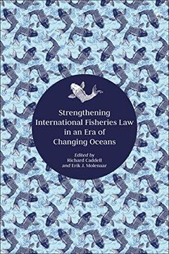 portada Strengthening International Fisheries law in an era of Changing Oceans (en Inglés)