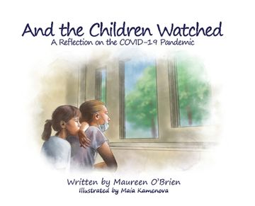 portada And the Children Watched: A Reflection on the COVID-19 Pandemic