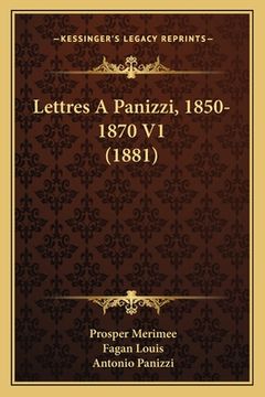 portada Lettres A Panizzi, 1850-1870 V1 (1881) (in French)