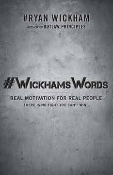 portada #WickhamsWords: Real Motivation for Real People (in English)